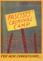 Fascists criminal camp per non dimenticare