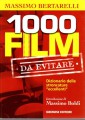 1000 film da eviotare dizionario delle stroncature eccellenti