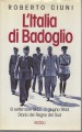 L'Italia di Badoglio 8 Settembre 1943-5 Giugno 1944 storia del Regno del Sud