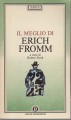 Il meglio di Erich Fromm