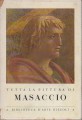 Tutta la pittura di Masaccio