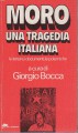 Moro una tragedia italiana lettere documenti le polemiche