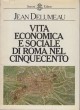 Vita economica e sociale di Roma nel cinquecento