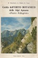 Guida dell'orto botanico delle Alpi Apuane Pietro Pellegrini