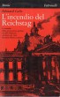 L'incendio del Reichstag le tecniche della provocazione politica nel più clamoroso attentato del 900 che portò Hitler al potere