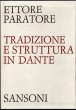 Tradizione e struttura in Dante
