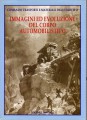 Immagini ed evoluzione del corpo automobilistico 1898-1939 volume I