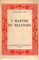 I martiri di Belfiore e il loro processo narrazione storica documentata
