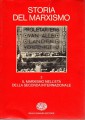 Storia del Marxismo il Marxismo nell'età della seconda internazionale II° volume
