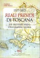 Reali Presidi di Toscana un piccolo stato una grande storia