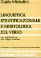 Linguistica stratificazionale e morfologia del verbo con applicazione alle lingue Baltiche