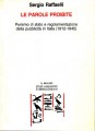 Le parole proibite purismo di stato e regolamentazione della pubblicità in Italia 1812-1945