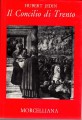 Storia del concilio di Trento- Concilio e riforma dal concilio di Basilea al ..dal 1517 al 1545