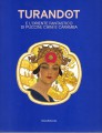 Turandot e l'oriente fantastico di Puccini Chini e Caramba