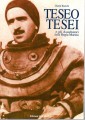 Teseo Tesei e gli assaltatori della Regia Marina