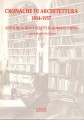 Cronache di architwettura 1914-1957 antologia degli scritti di Roberto Papini  a cura di Rosario De Simone