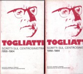 TOGLIATTI scritti sul centrosinistra (1958-1964)