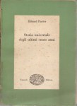 STORIA UNIVERSALE DEGLI ULTIMI CENTO ANNI (1845-1920)