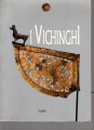 I VICHINGHI. MOSTRA ARCHEOLOGICA A Firenze 1989
