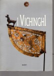 I VICHINGHI. MOSTRA ARCHEOLOGICA A Firenze 1989