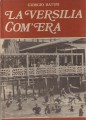 LA VERSILIA COM'ERA. I nonni al mare LA VERSILIA COM'ERA. I nonni al mare