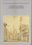 Firenze e la Toscana dei Medici nell'europa del cinquecento Il potere e lo spazio le scena del principe. Mostra Firenze 1980