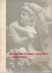 SCULTURA TARDO ETRUSCA DI VOLTERRA. Mostra Firenze 1964
